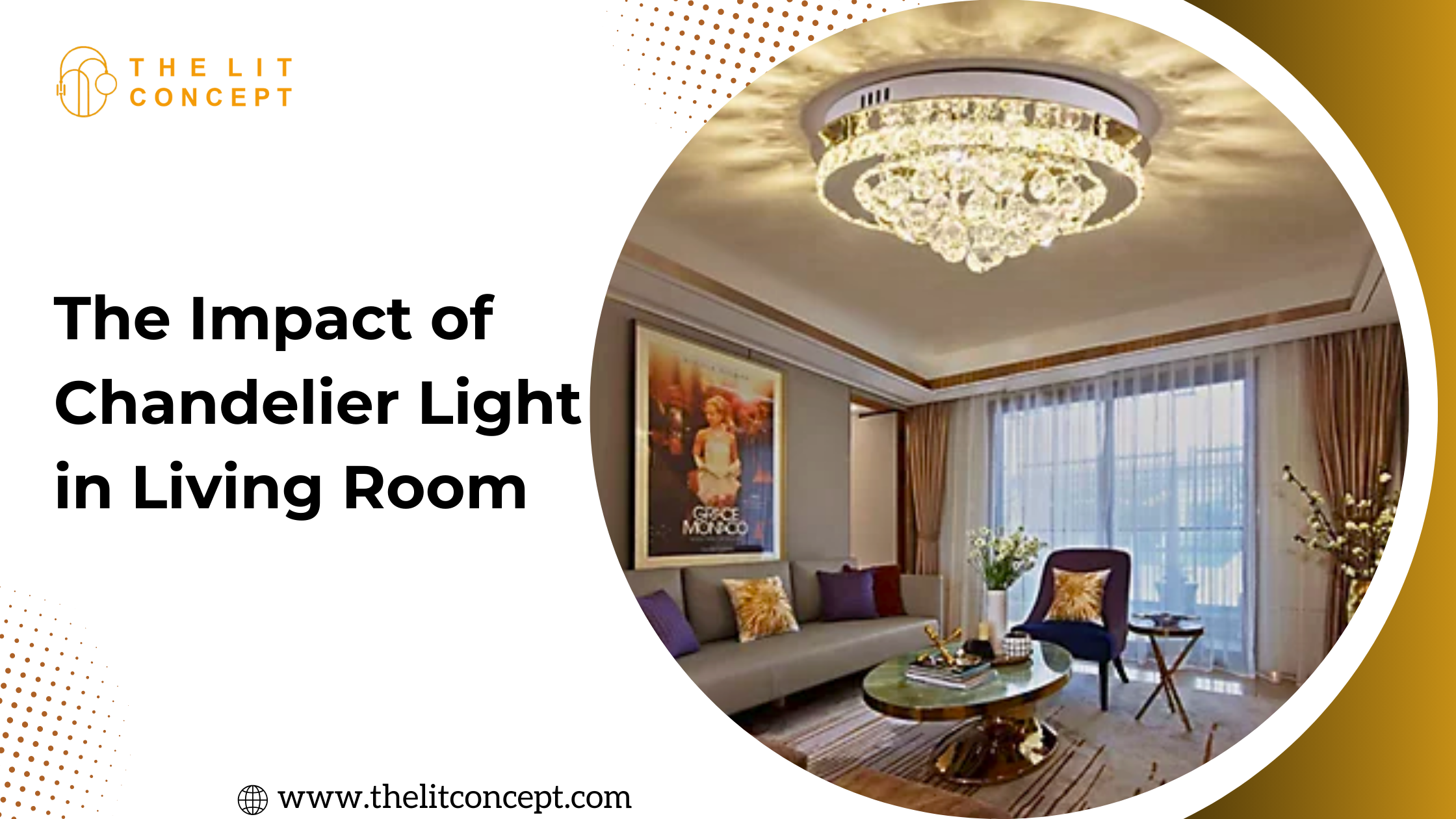 The Impact of Chandelier Light in Living Room