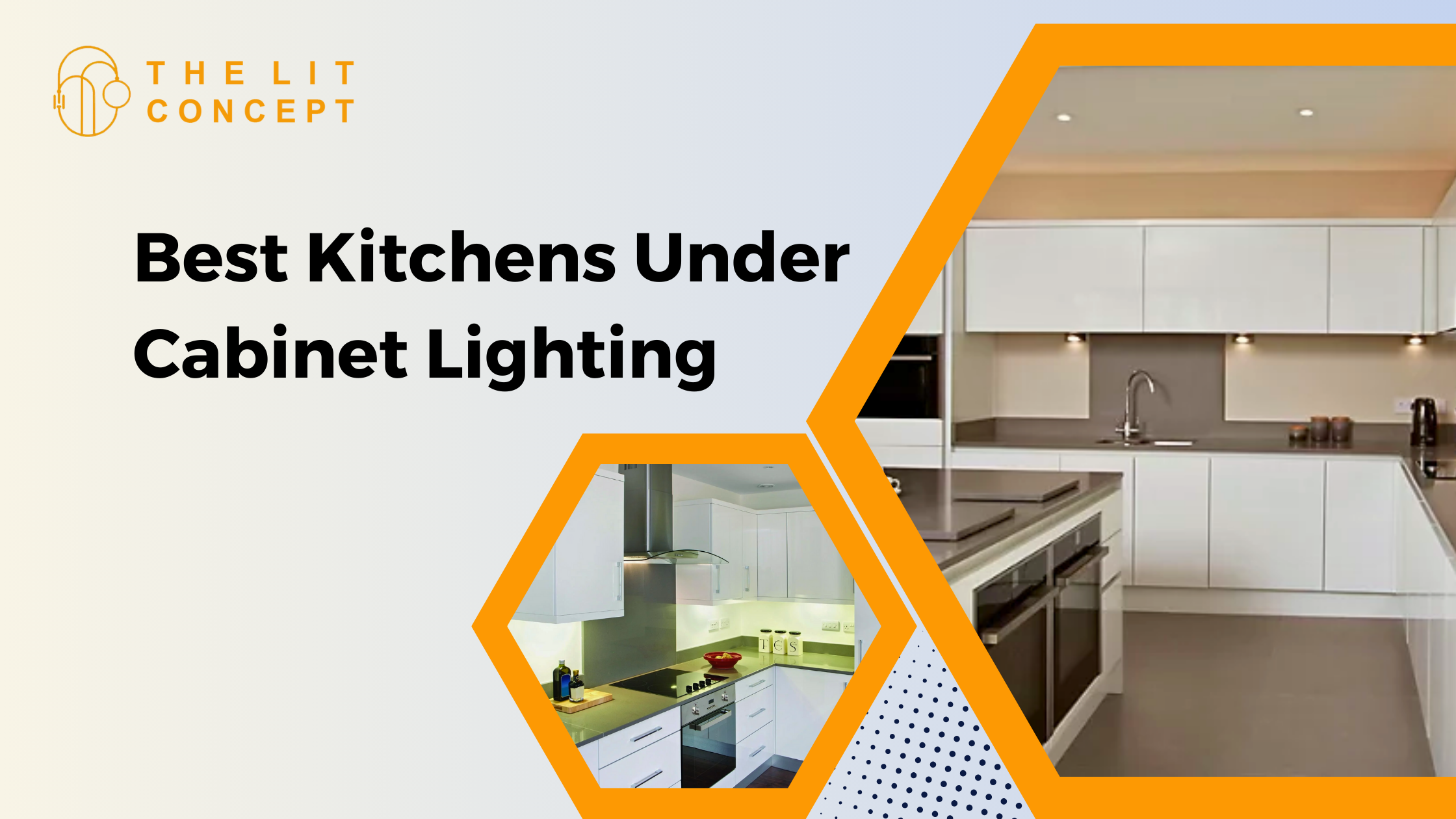 The Best Under-Cabinet Lighting Solutions for Kitchens